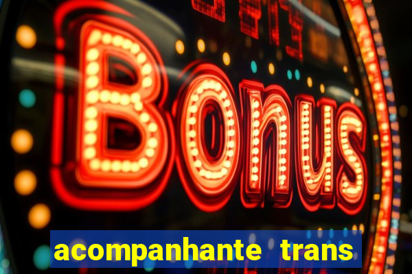 acompanhante trans santos sp